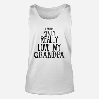 Baby Really Really Love My Grandpa Cute Funny Unisex Tank Top | Crazezy