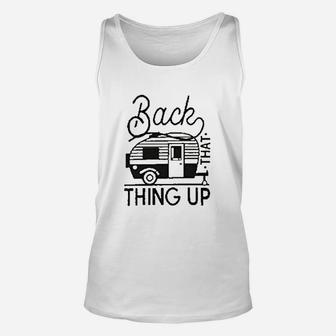 Back That Thing Up Camper Unisex Tank Top | Crazezy