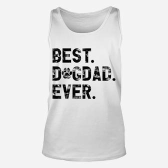 Best Dog Dad Ever Funny Gifts For Dog Lover Dad Unisex Tank Top | Crazezy