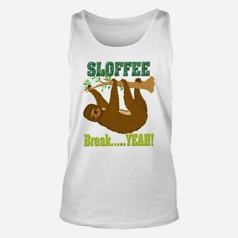Best Funny Sloth Lover Sloffee Breakyeah Unisex Tank Top - Thegiftio UK