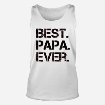 Best Papa Ever Cute Unisex Tank Top | Crazezy