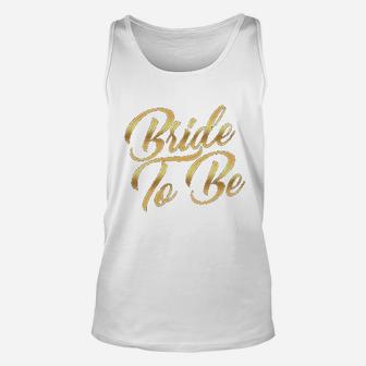 Beyond Bride To Be Unisex Tank Top | Crazezy