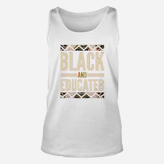 Black And Educated Unisex Tank Top | Crazezy CA