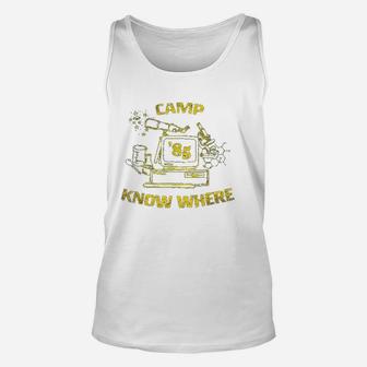 Camp Know Where 85 Unisex Tank Top | Crazezy