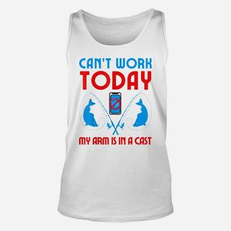 Can't Work Today My Arm Is In A Cast Funny Shark Fishing Fun Unisex Tank Top | Crazezy