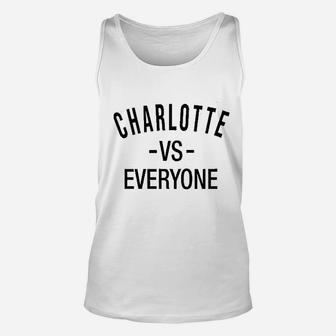 Charlotte Vs Everyone North Carolina Sports Fan Graphic Unisex Tank Top | Crazezy