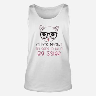 Check Meowt I Am Going To Be A Big Sister Unisex Tank Top | Crazezy UK
