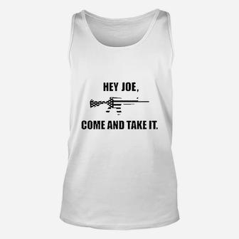 Come And Take It Joe Unisex Tank Top | Crazezy