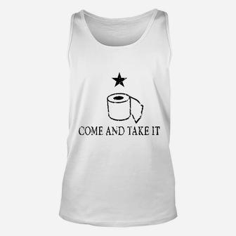 Come And Take It Toilet Paper Unisex Tank Top | Crazezy UK
