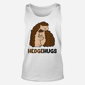 Cute Hedgehugs Cuddle Hedgehog Hugging Hugs Hedgehog Unisex Tank Top | Crazezy CA