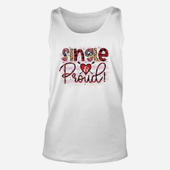Cute Valentines Day Single Proud Happy Time Unisex Tank Top - Seseable