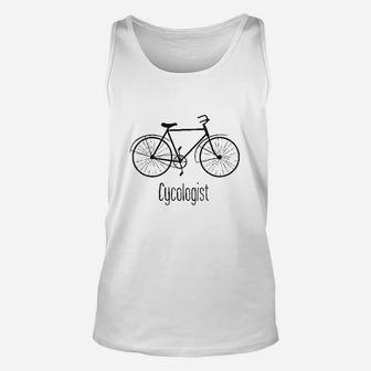 Cycologist Funny Psychology Biking Cyclist Gift For Biker Unisex Tank Top | Crazezy
