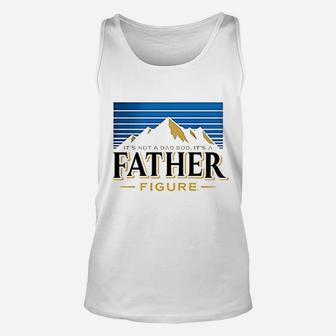 Dad Its Not Dad Bod Father Figure Unisex Tank Top | Crazezy UK