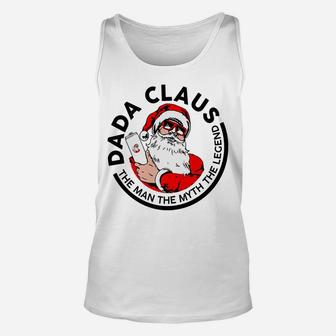 Dada Claus Christmas - The Man The Myth The Legend Unisex Tank Top | Crazezy UK