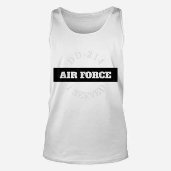 Dd-214 United States Air Force I Served Unisex Tank Top | Crazezy