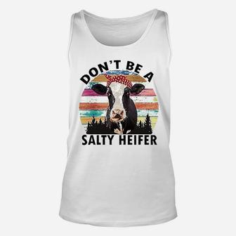Dont Be A Salty Heifer Unisex Tank Top | Crazezy DE