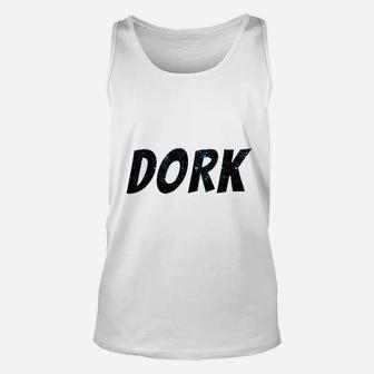 Dork Funny Unisex Tank Top - Thegiftio