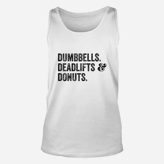Dumbbells Deadlifts And Donuts Workout Unisex Tank Top | Crazezy