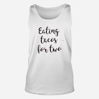 Eating Tacos For Two Unisex Tank Top | Crazezy