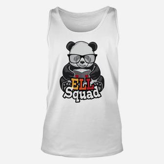 Ell Squad English Language Learner School Teacher Panda Sweatshirt Unisex Tank Top | Crazezy DE