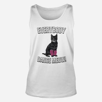 Everybody Dance Meow Funny Cat Unisex Tank Top | Crazezy
