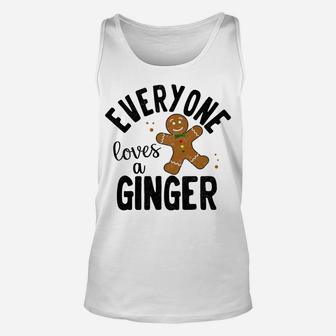 Everyone Loves A Ginger Gingerbread Man Christmas Pajama Sweatshirt Unisex Tank Top | Crazezy