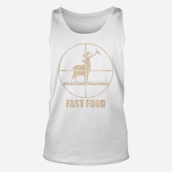 Fast Food Deer Funny Hunting | Gift For Hunters Unisex Tank Top | Crazezy CA
