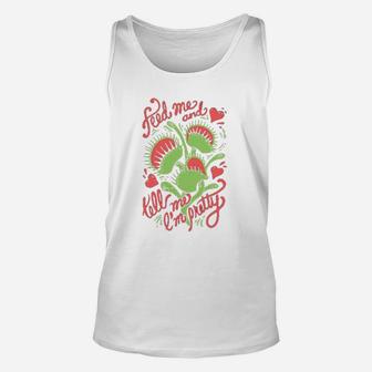 Feed Me And Tell Me I Am Pretty Unisex Tank Top - Thegiftio UK