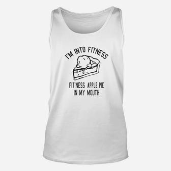 Fitness Apple Pie In My Mouth Funny Thanksgiving Food Unisex Tank Top | Crazezy AU