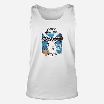 Follow Your Dream Your Own Style Unisex Tank Top | Crazezy