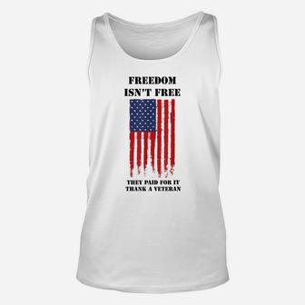Freedom Isn't Free Usa Military Veteran Flag Unisex Tank Top | Crazezy