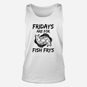 Fridays Are For Fish Frys Easter Good Friday Tee Unisex Tank Top - Thegiftio UK