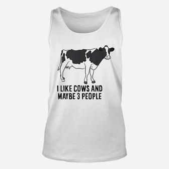 Funny Cow Farmer I Like Cows And Maybe 3 People Cattle Cow Unisex Tank Top - Thegiftio UK