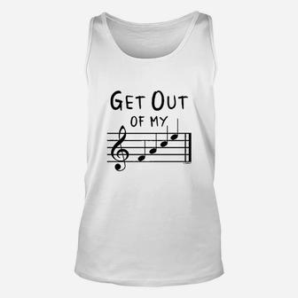 Funny Music Gifts Get Out Of My Face Musical Notes Unisex Tank Top | Crazezy UK