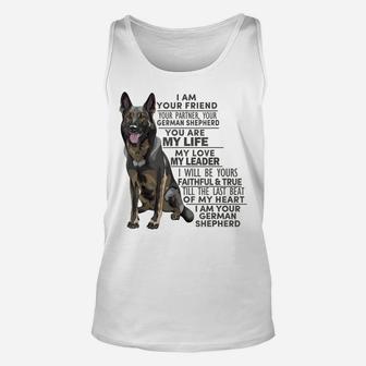 German Shepherd Dog I Am Your Friend Your Partner Your Gifts Unisex Tank Top | Crazezy UK