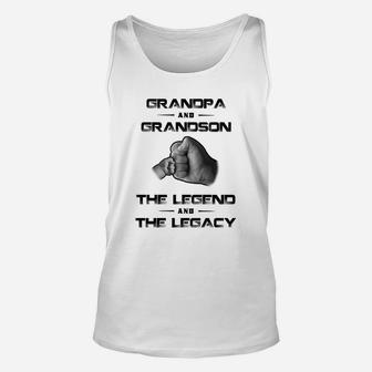 Grandpa And Grandson The Legend And The Legacy Unisex Tank Top - Thegiftio UK