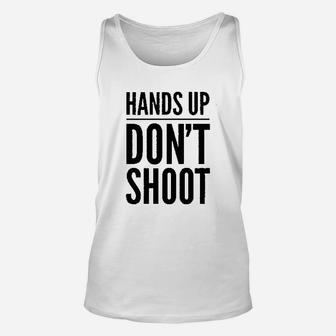 Hands Up Dont Shot Unisex Tank Top | Crazezy DE