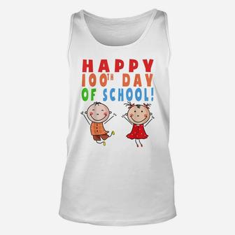 Happy 100Th Day Of School Teacher Student Funny Gift Unisex Tank Top | Crazezy AU