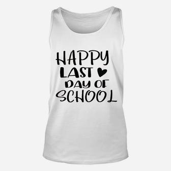 Happy Last Day Of School Unisex Tank Top | Crazezy