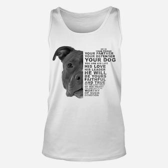 He Is Your Friend Your Partner Your Dog Puppy Pitbull Pittie Unisex Tank Top | Crazezy