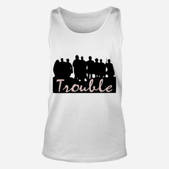 Here Comes Trouble Unisex Tank Top | Crazezy CA