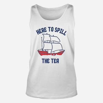Here To Spill The Tea Unisex Tank Top | Crazezy AU