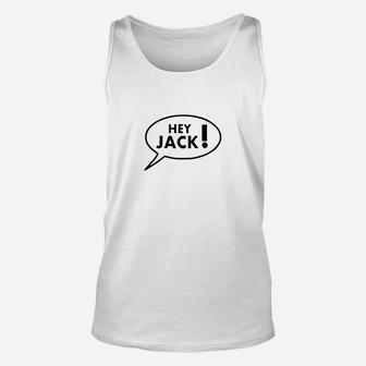 Hey Jack Mens Tshirt Unisex Tank Top - Thegiftio UK