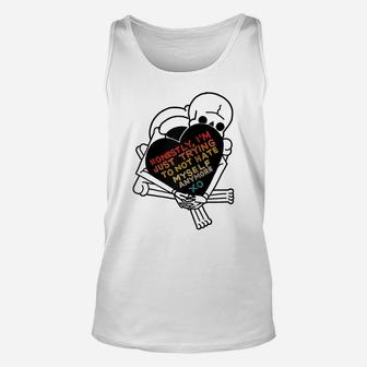 Honestly I'm Just Trying To Not Hate Myself Anymore Raglan Baseball Tee Unisex Tank Top | Crazezy CA