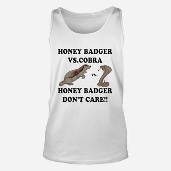 Honey Badger Vs Cobra Honey Badger Don't Care Unisex Tank Top - Thegiftio UK