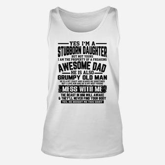 I Am A Stubborn Daughter Of A Fearking Awesome Dad Xmas Gift Unisex Tank Top | Crazezy