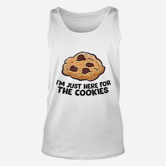 I Am Just Here For The Cookies Unisex Tank Top | Crazezy