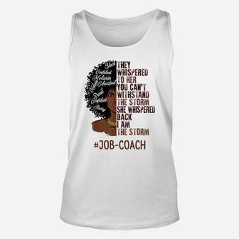I Am The Storm Job-Coach African American Women Unisex Tank Top | Crazezy UK