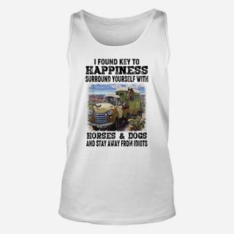 I Found The Key To Happiness Surround Yourself Horse And Dog Unisex Tank Top | Crazezy