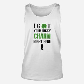 I Got Your Lucky Charm Right Here St Pattys Day Unisex Tank Top - Thegiftio